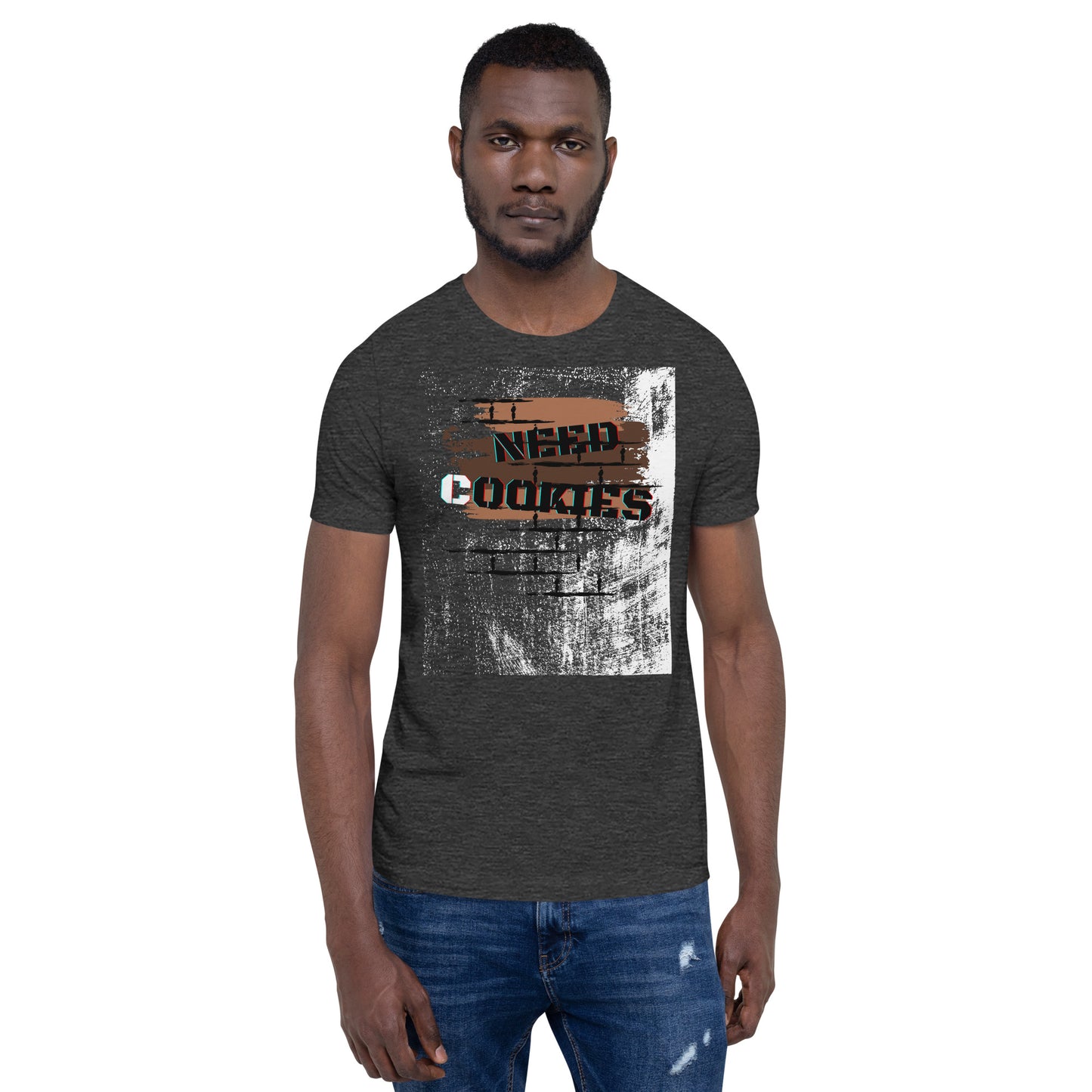 Need Cookies T-shirt