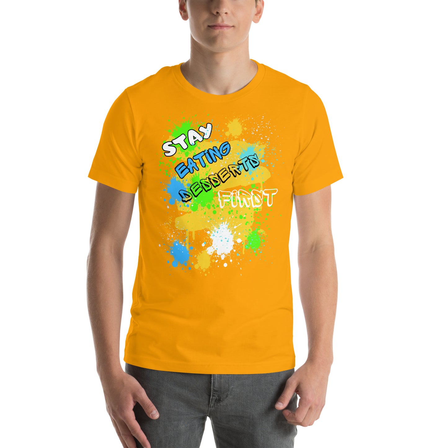 Stay Eating Desserts 1st T-shirt