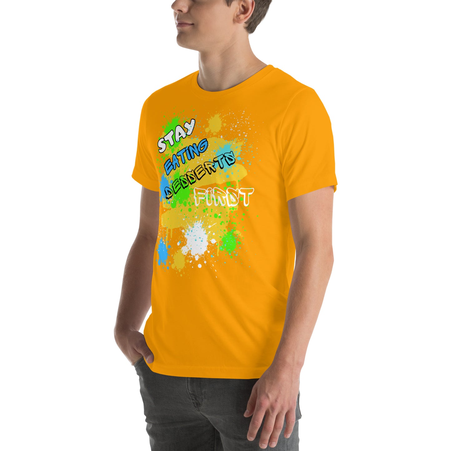 Stay Eating Desserts 1st T-shirt
