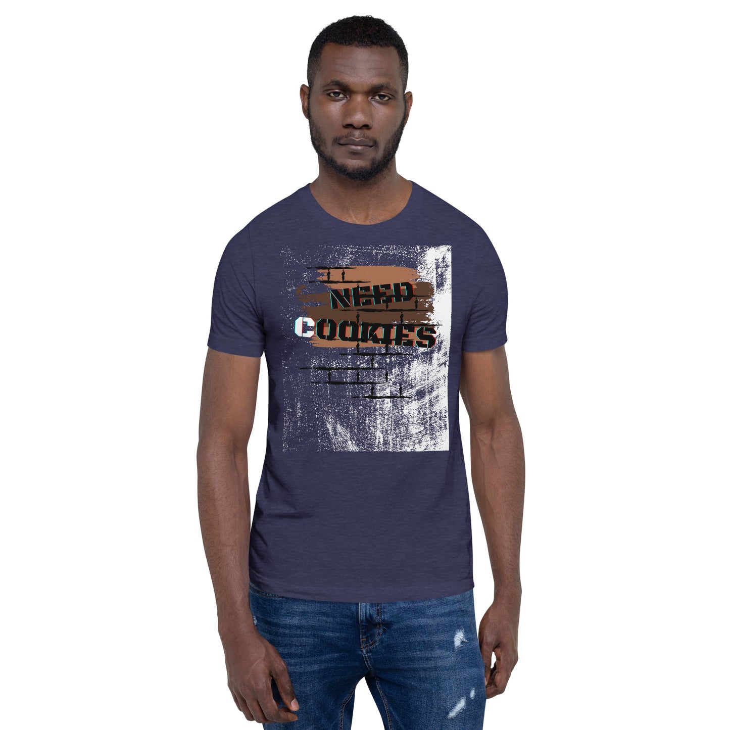 Need Cookies T-shirt
