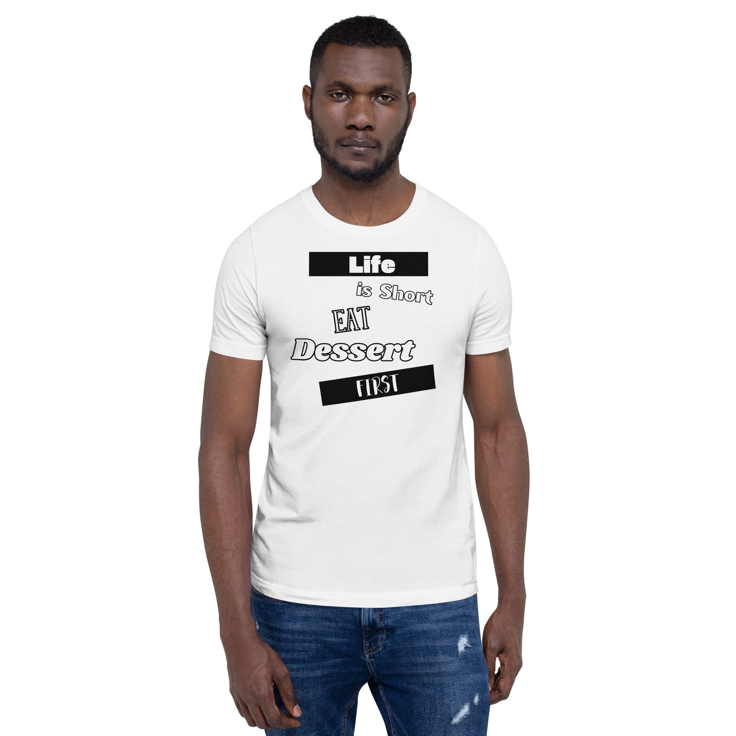 Life is Short T-shirt
