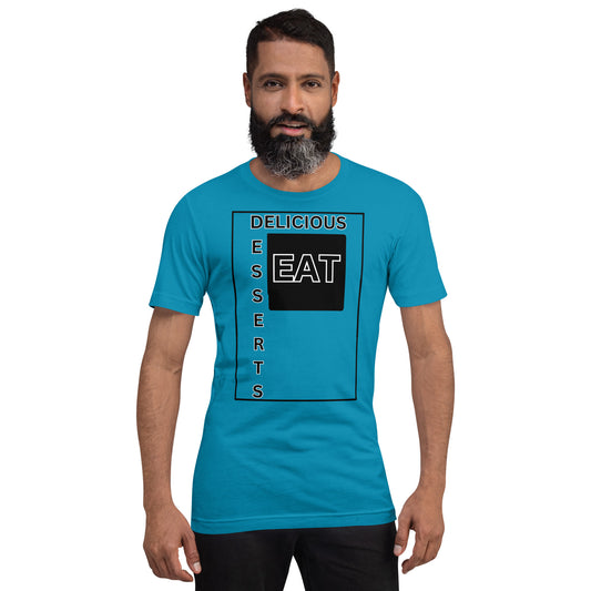 Eat Delicious Desserts T-shirt