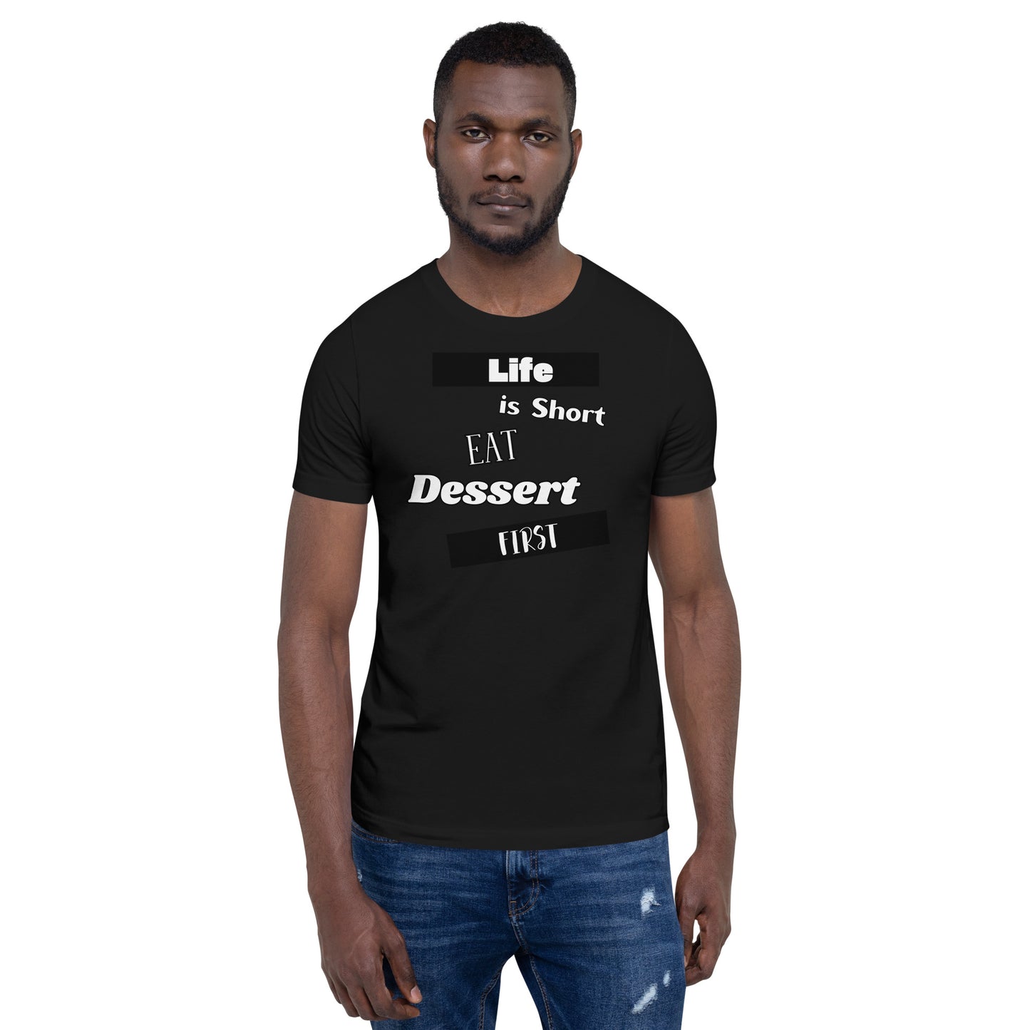 Life is Short T-shirt