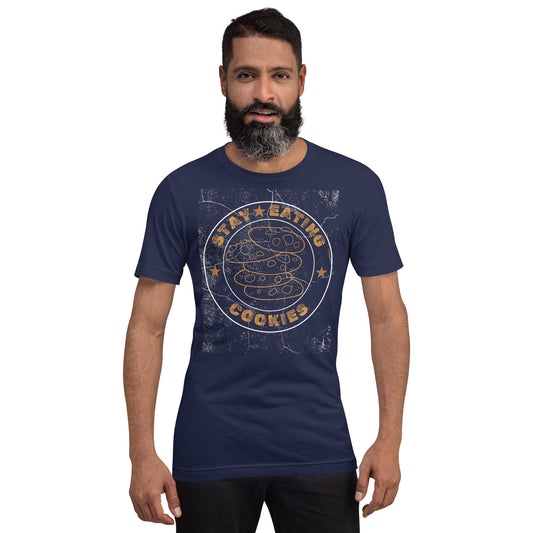 Stay Eating Cookies T-shirt