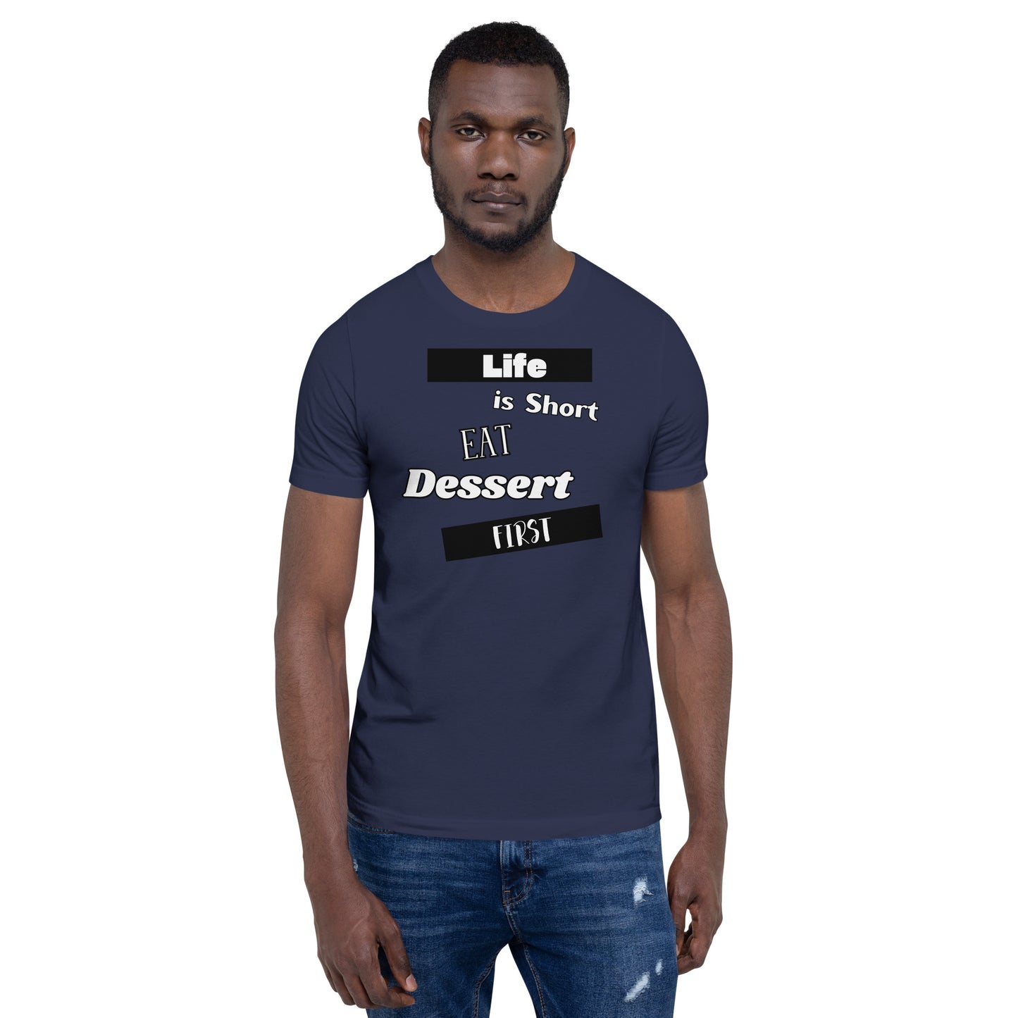 Life is Short T-shirt