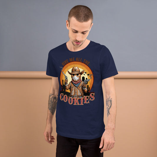 Give Me All The Cookies T-shirt
