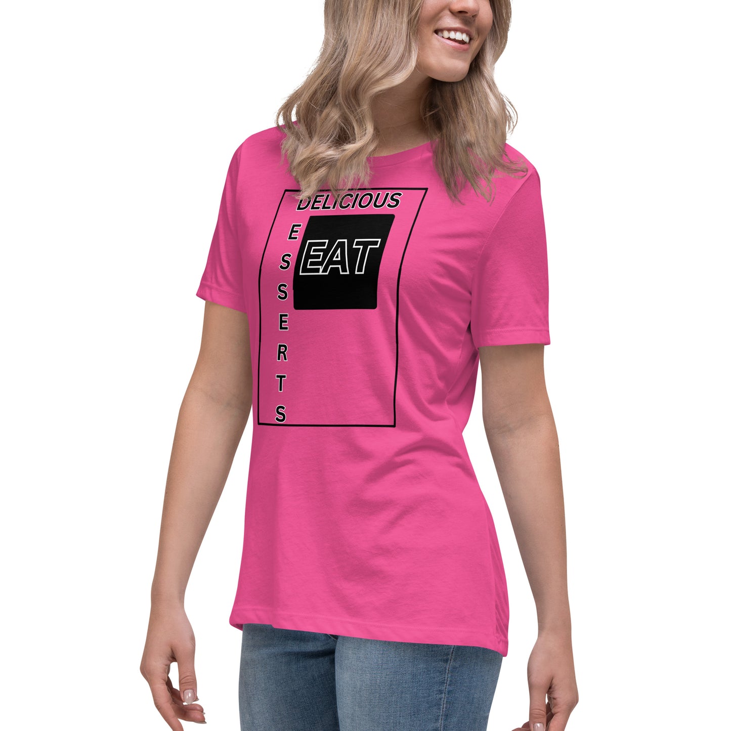 Eat Delicious Desserts Relaxed T-Shirt