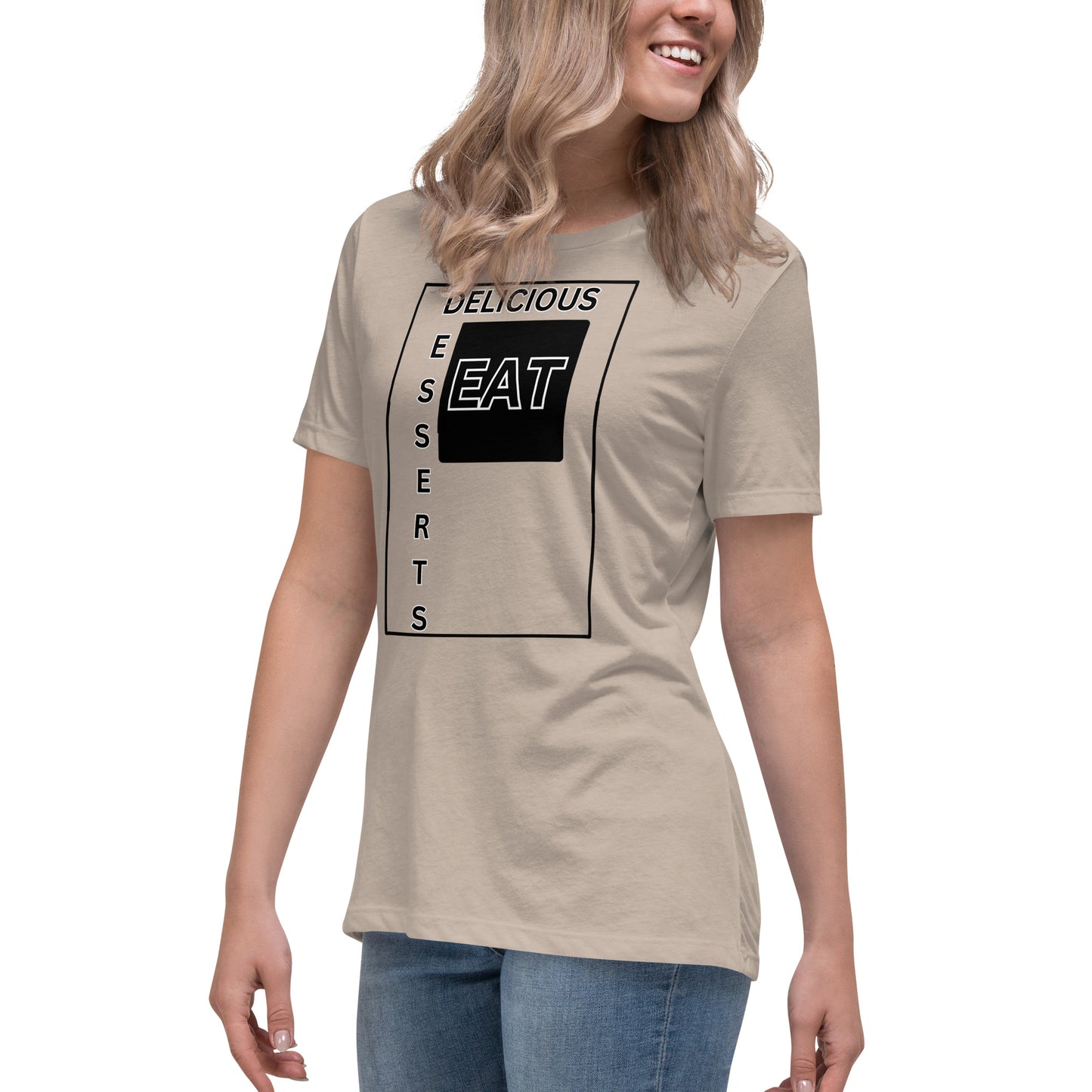 Eat Delicious Desserts Relaxed T-Shirt