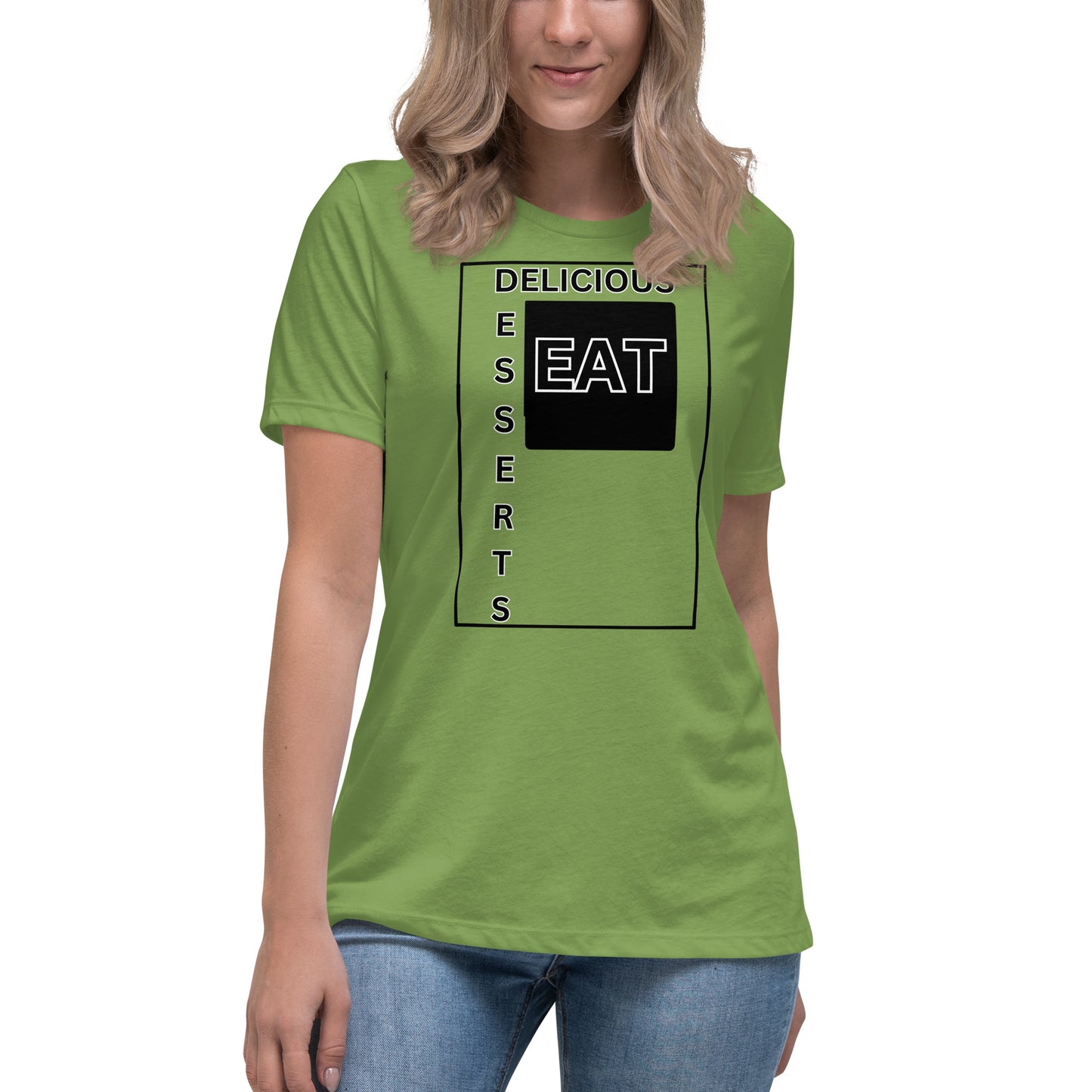 Eat Delicious Desserts Relaxed T-Shirt