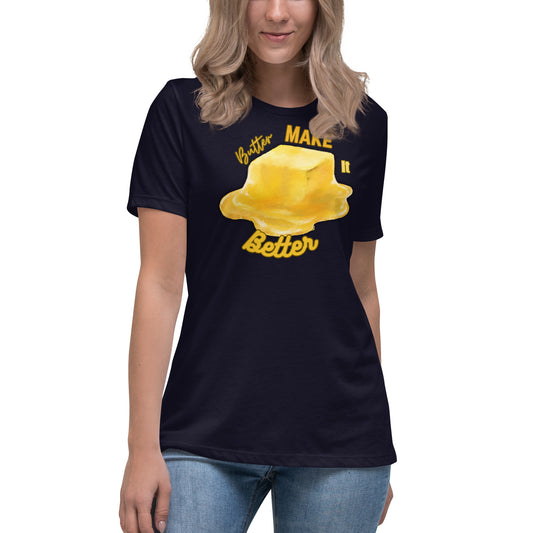 Butter Makes it Better Relaxed T-Shirt